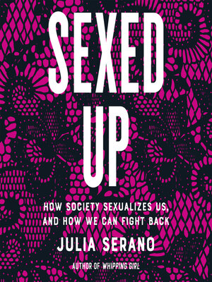 cover image of Sexed Up